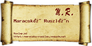 Maracskó Ruszlán névjegykártya